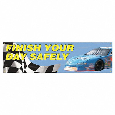 Banner Finish Your Day 28 x 96 In.