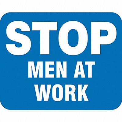 Sign Stop Men At Work Reflective 15 x 12