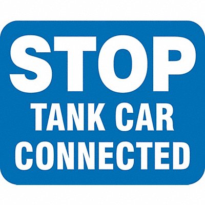 Sign Stop Tank Car Reflective 15 x 12