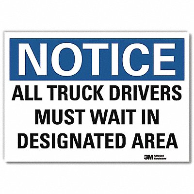 Notice Sign 5 H 7 W Vinyl
