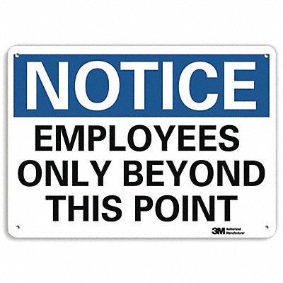 Notice Sign 14 W x 10 H 0.055 Thick