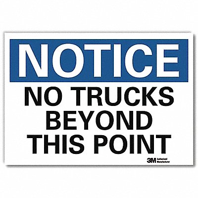 Notice Sign 10 x 14 Vinyl