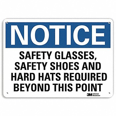 Notice Sign 14 W x 10 H 0.055 Thick