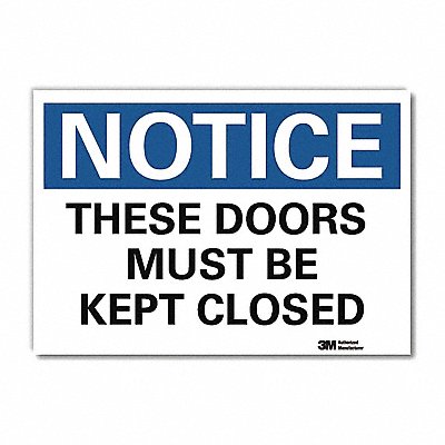 Notice Sign 10 x 14 Vinyl