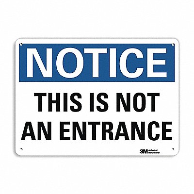 Notice Sign Not An Entrance 10 x14