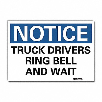 Notice Sign 7 H 10 W Vinyl