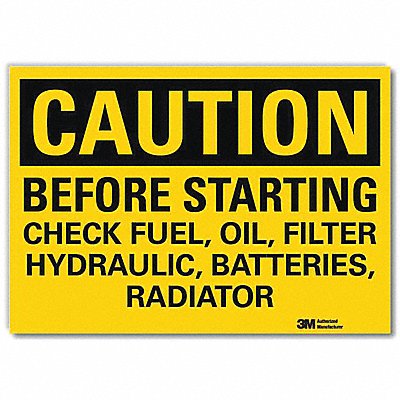 Safety Sign 7 H 10 W Vinyl