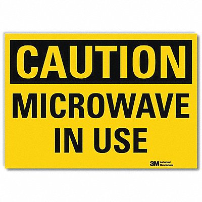Safety Sign Microwave In Use 10 in W
