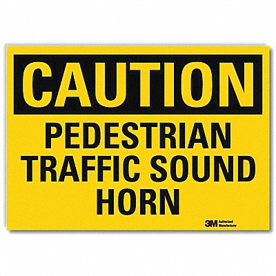 Safety Sign 7 H 10 W Vinyl