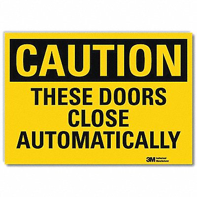 Safety Sign Doors Close Autmtcally 10inW