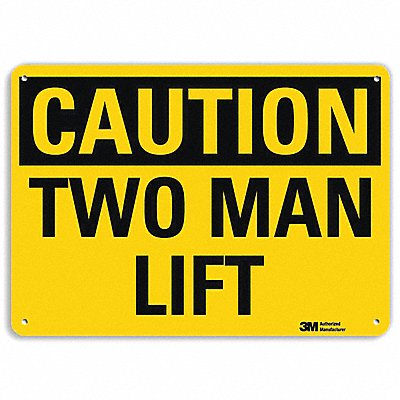 Safety Sign Two Man Lift Caution 10 in H
