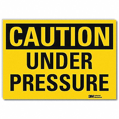 Safety Sign Under Pressure Caution 10inW
