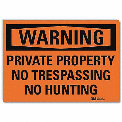 Admittance Sign No Hunting 10 in W Text