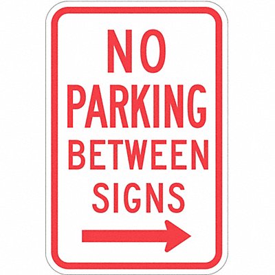No Parking Sign 18 H 12 W