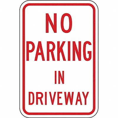 No Parking Sign 18 H 12 W Aluminum
