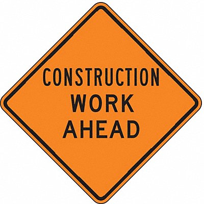 D9616 Traffic Sign 30 H 30 W Aluminum
