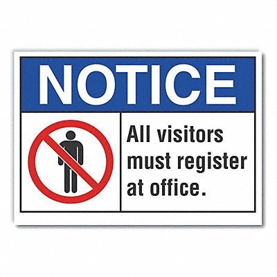 Notice Sign 10 W x 7 H 0.001 Thick