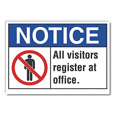 Notice Sign 7 W x 5 H 0.001 Thick