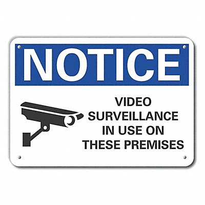 J7185 Notice Sign 14 W x 10 H 0.040 Thick