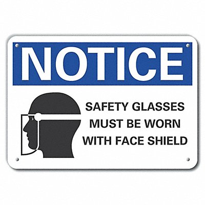 Notice Sign 10 W x 7 H 0.040 Thick