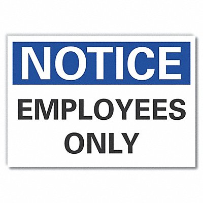 Notice Sign 7 W x 5 H 0.001 Thick