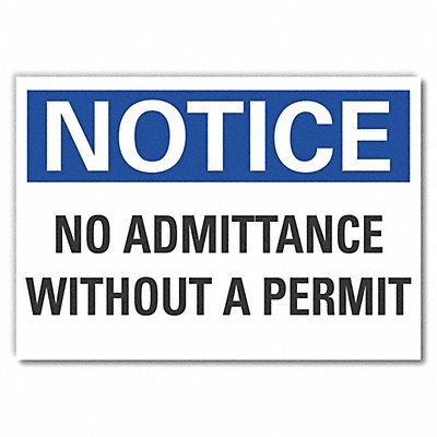 Notice Sign 5 W x 3-1/2 H 0.001 Thick