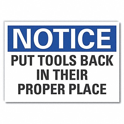 Notice Sign 14 W x 10 H 0.001 Thick