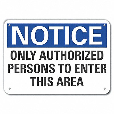 Notice Sign 14 W x 10 H 0.040 Thick