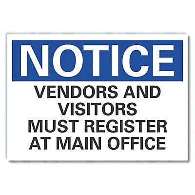 Notice Sign 5 W x 3-1/2 H 0.001 Thick