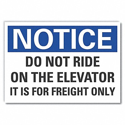 Notice Sign 5 W x 3-1/2 H 0.001 Thick