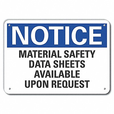 Notice Sign 10 W x 7 H 0.040 Thick