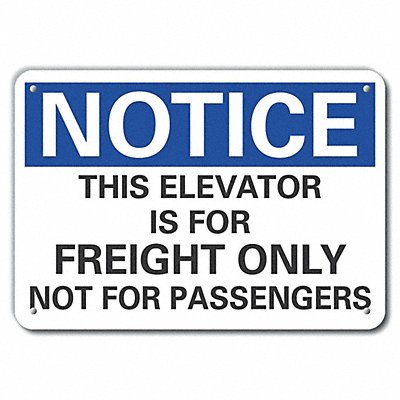 Notice Sign 14 W x 10 H 0.040 Thick