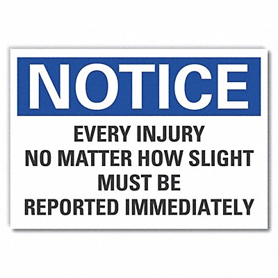 Notice Sign 5 W x 3-1/2 H 0.001 Thick