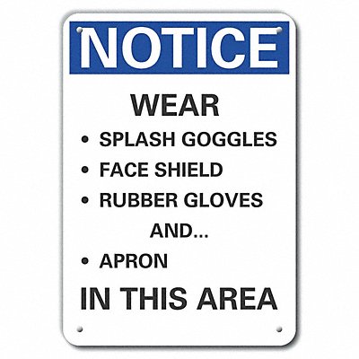 Notice Sign 14 W x 10 H 0.040 Thick