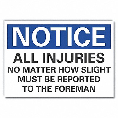 Notice Sign 7 W x 5 H 0.001 Thick
