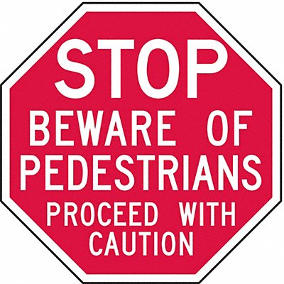 Stop Sign 6 H 6 W Aluminum