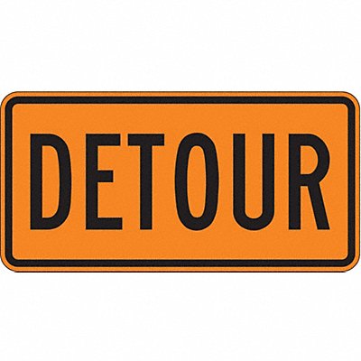 Detour Sign 15 H 30 W Aluminum