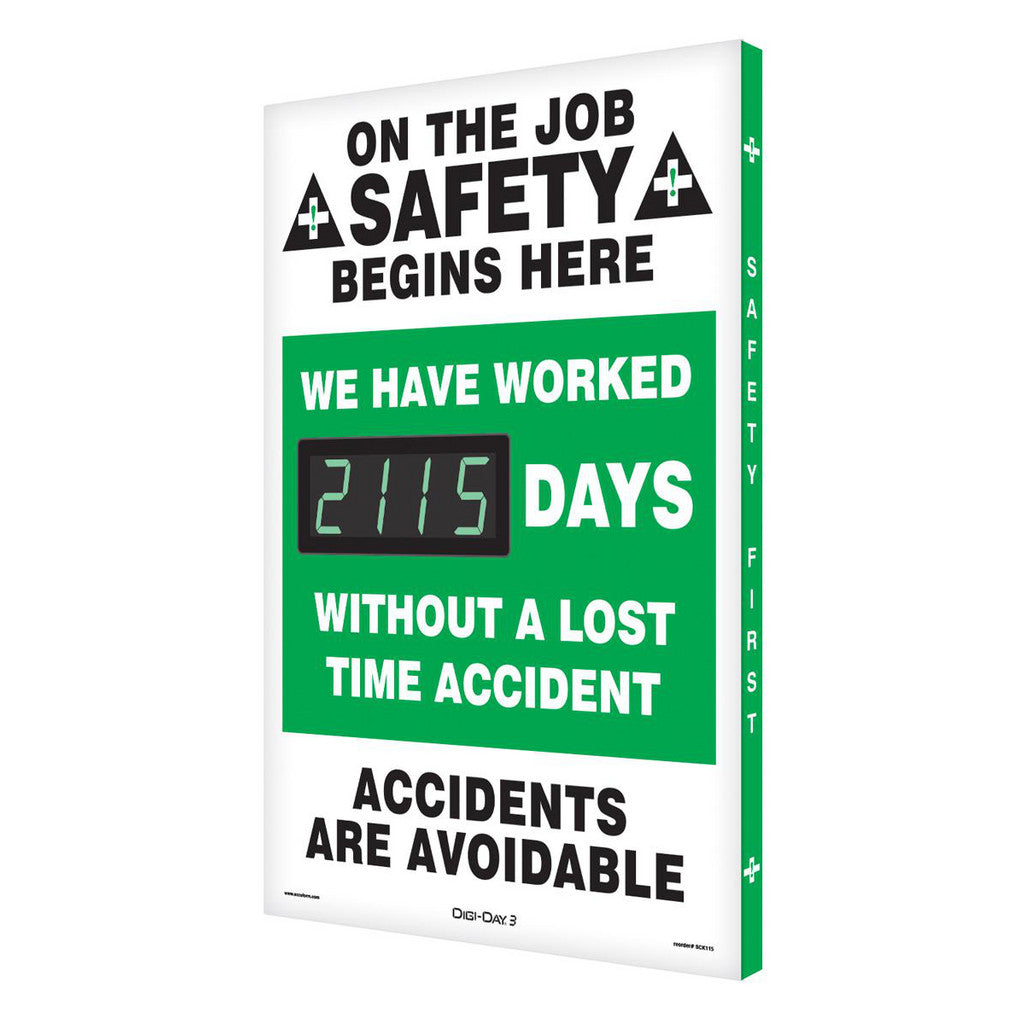 AccuformNMC SCK115 Safety First - We Have Proudly Worked ___ Days without a Lost Time Accident - On the Job Safety Begins with You!, 20 Inch Wide x 28 Inch High, Aluminum Sign