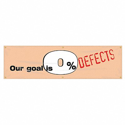 Banner Our Goal Is 0 Defects 28 x 96 In.