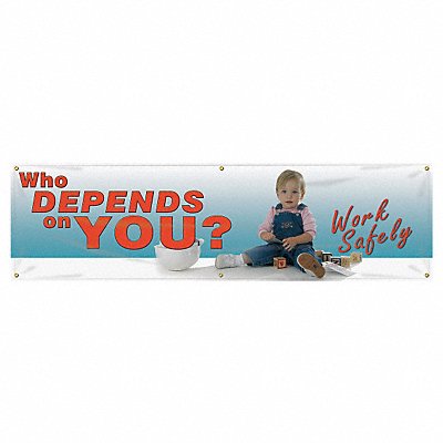 Banner Who Depends On You 28 x 96 In.