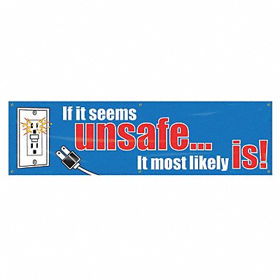 Banner If It Seems Unsafe 28 x 96 In.