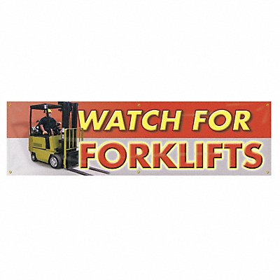 Banner Watch For Forklifts 28 x 96 In.