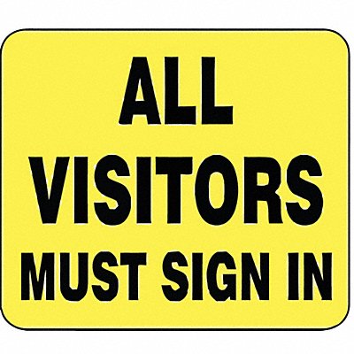 Acrylic Sign All Visitors Must Sign In